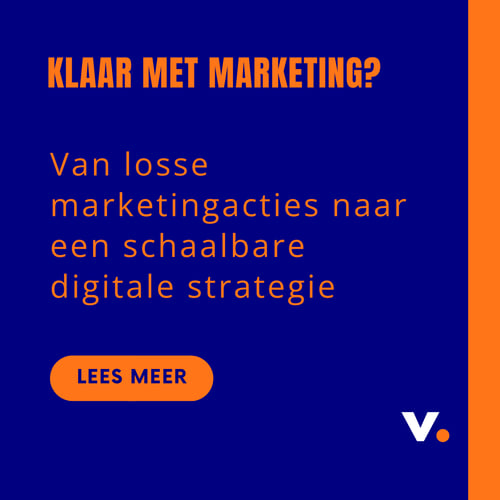 Van losse marketingacties naar een schaalbare digitale strategie