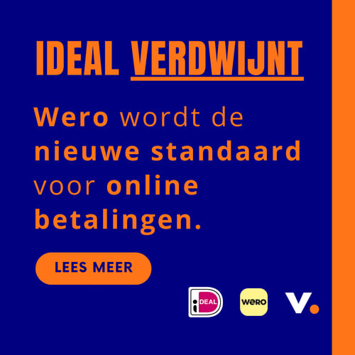 iDEAL verdwijnt. Wero wordt de nieuwe standaard voor online betalingen