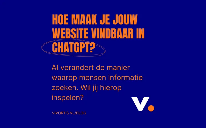 Blogartikel: hoe maak je jouw website vindbaar in ChatGPT?