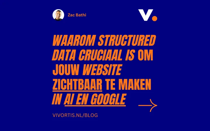 Blogartikel: waarom structured data cruciaal is voor zichtbaarheid in AI en Google